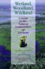 Wetland, Woodland, Wildland - Book
