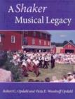 A Shaker Musical Legacy - Book