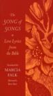 The Song of Songs - Love Lyrics from the Bible - Book