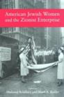 American Jewish Women and the Zionist Enterprise - Book