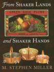 From Shaker Lands and Shaker Hands - Book
