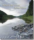 Where the Great River Rises - Book