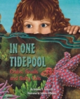 In One Tidepool : Crabs, Snails, and Salty Tails - Book