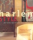Harlem Style : Designing for the New Urban Aesthetic - Book
