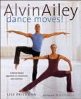 Alvin Ailey Dance Moves! : A New Way to Exercise - Book
