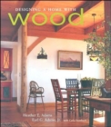 Designing A Home with Wood - Book