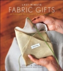 Last Minute Fabric Gifts - Book