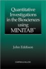 Quantitative Investigations in the Biosciences using MINITAB - Book