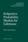 Subjective Probability Models for Lifetimes - Book