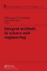 Integral Methods in Science and Engineering - Book