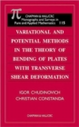 Variational and Potential Methods in the Theory of Bending of Plates with Transverse Shear Deformation - Book