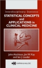 Statistical Concepts and Applications in Clinical Medicine - Book