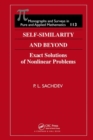 Self-Similarity and Beyond : Exact Solutions of Nonlinear Problems - Book