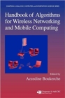 Handbook of Algorithms for Wireless Networking and Mobile Computing - Book