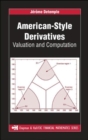 American-Style Derivatives : Valuation and Computation - Book
