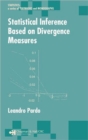 Statistical Inference Based on Divergence Measures - Book
