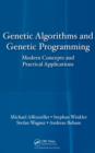 Genetic Algorithms and Genetic Programming : Modern Concepts and Practical Applications - Book