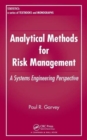 Analytical Methods for Risk Management : A Systems Engineering Perspective - Book