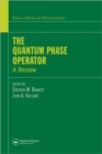 The Quantum Phase Operator : A Review - Book