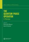 The Quantum Phase Operator : A Review - eBook