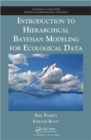 Introduction to Hierarchical Bayesian Modeling for Ecological Data - Book