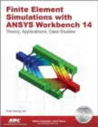 Finite Element Simulations with ANSYS Workbench 14 - Book