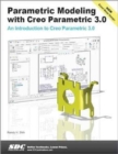 Parametric Modeling with Creo Parametric 3.0 - Book