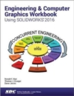 Engineering & Computer Graphics Workbook Using SOLIDWORKS 2016 - Book
