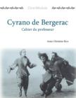 Cine-Module 3: Cyrano de Bergerac, Cahier du Professeur - Book