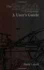 The English Language : A User's Guide - Book