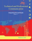Technical and Professional Communication : Integrating Text and Visuals, Edition 1.1 - Book