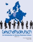 Geschaftsdeutsch : An Introduction to German Business Culture - Book