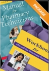 Manual for Pharmacy Technicians and Workbook for the Manual for Pharmacy Technicians Package - Book