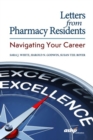 Letters from Pharmacy Residents : Navigating Your Career - Book