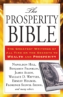 Prosperity Bible : The Greatest Writings of All Time on the Secrets to Wealth and Prosperity - Book