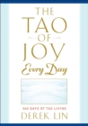 Tao of Joy Every Day : 365 Days of Tao Living - Book