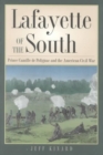 Lafayette of the South : Prince Camille De Polignac and the American Civil War - Book