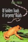 Of Golden Toads and Serpents' Roads - Book