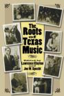 The Roots of Texas Music - Book