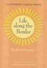 Life Along the Border : A Landmark Tejana Thesis - Book