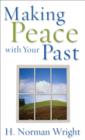 Making Peace with Your Past - eBook