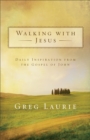 Walking with Jesus : Daily Inspiration from the Gospel of John - eBook