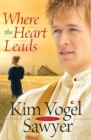 Where the Heart Leads - eBook