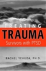 Treating Trauma Survivors With PTSD - Book