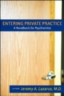 Entering Private Practice : A Handbook for Psychiatrists - Book