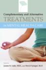Complementary and Alternative Treatments in Mental Health Care - Book