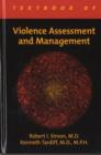 Textbook of Violence Assessment and Management - Book