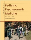 Textbook of Pediatric Psychosomatic Medicine - Book