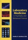 Laboratory Medicine in Psychiatry and Behavioral Science - Book
