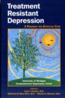 Treatment Resistant Depression : A Roadmap for Effective Care - Book